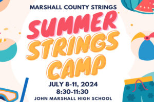 Summer Strings Camp July 8-11, 2024, from 8:30 am -11:30 am, at John Marshall High School.
